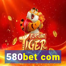 580bet com